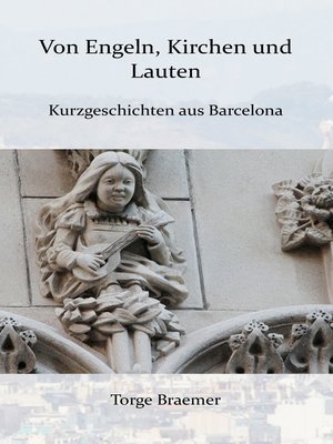 cover image of Von Engeln, Kirchen und Lauten